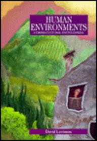 Human Environments: A Cross-Cultural Encyclopedia