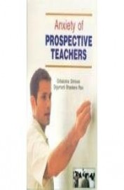 Anxiety Of Prospective Teachers