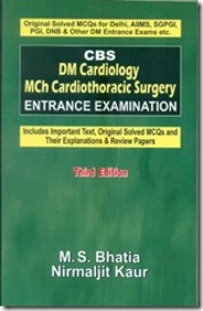 CBS: DM Cardiology Mch Cardiothoracic Surgery Entrance Examination: 3rd Edition