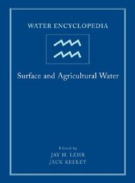 Water Encyclopedia: Surface And Agricultural Water