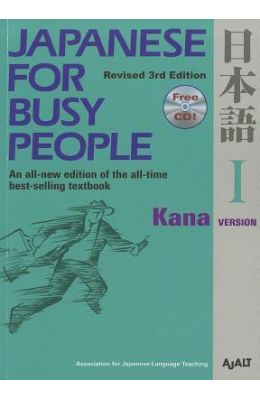 Japanese for Busy People: Kana [With CD (Audio)]