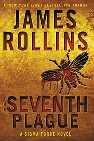 The Seventh Plague: A Sigma Force Novel (Sigma Force Novels)