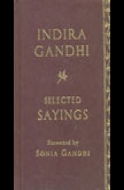 Indira Gandhi Selected Sayings : Penguin