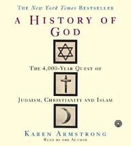 History Of God Cd: The 4,000 Year Quest Of Judaism, Christianity, And Islam