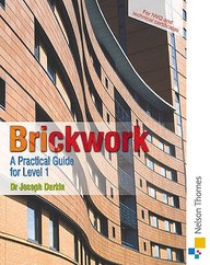 Brickwork: A Practical Guide For Nvq