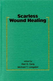 Scarless Wound Healing (Basic and Clinical Dermatology)