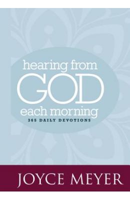 Hearing from God Each Morning: 365 Daily Devotions