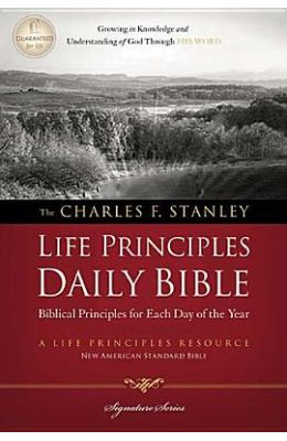 Charles F. Stanley Life Principles Daily Bible-NASB
