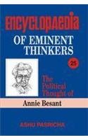 The Political Thought of Annie Besant (Encyclopaedia Eminent Thinkers)