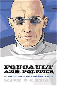 Foucault and Politics: A Critical Introduction (Thinking Politics Eup)