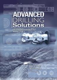 Buy Advanced Drilling Solutions, Volume I book : Mikhail Y. Gelfgat ...