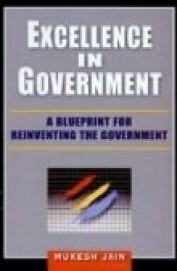 Excellece In Government - A Blueprint For Reinventing The Government