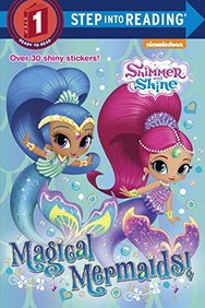 Magical Mermaids! (Shimmer and Shine) (Step into Reading)
