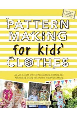 Buy Pattern Making for Kids' Clothes: All You Need to Know about ...