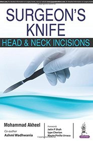 Surgeons' Knife: Head and Neck Incisions