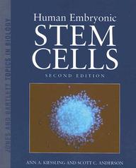 Human Embryonic Stem Cells: 2nd Edition
