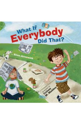 What If Everybody Did That