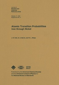 Atomic Transition Probabilities : Iron Through Nickle (Journal Of Physical And Chemical Reference Data)