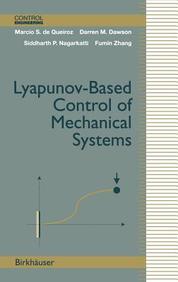 Lyapunov-Based Control Of Mechanical Systems