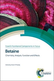 Betaine: Chemistry, Analysis, Function and Effects (Food and Nutritional Components in Focus)