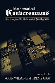 Mathematical Conversations - Selections From The Mathematical In