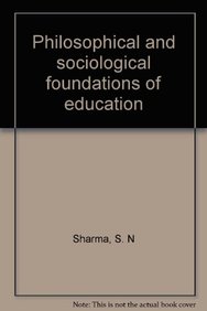 Philosophical & Sociological Foundations Of Education
