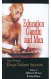 Education Gandhi & Man