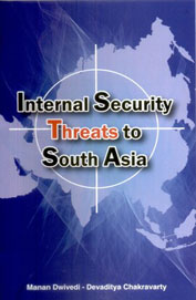 Internal Security Threats To South Asia