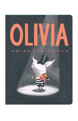 Olivia Saves the Circus