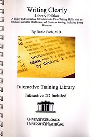 Writing Clearly Library Edition: A Lively And Interactive Introduction To Clear Writing Skills, With An Emphasis On Sales And Bu