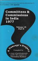Committees and Commissions in India Vol. 15D : 1977