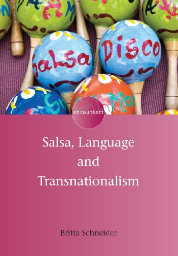 Salsa, Language and Transnationalism (Encounters)
