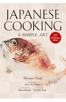 Japanese Cooking: A Simple Art