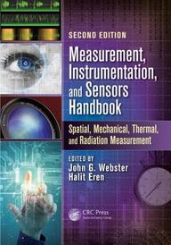 Measurement Instrumentation & Sensors Handbook :   Spatial Mechanical Theral & Radiation Measurem