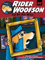 The Big Bad Woof (Rider Woofson)