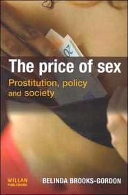 Price Of Sex: Police, Prostitutes And Their Clients