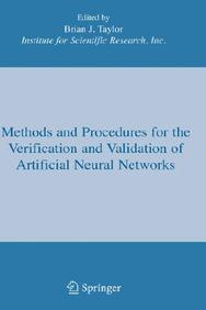 Methods and Procedures for the Verification and Validation of Artificial Neural Networks