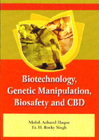Biotechnology, Genetic Manipulation, Biosafety And Cbd