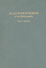 Alan Rawsthorne: A Bio-Bibliography (Bio-Bibliographies In Music)