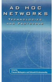 Ad Hoc Networks Technologies & Protocols
