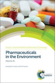 Pharmaceuticals in the Environment (Issues in Environmental Science and Technology)