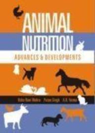 Animal Nutrtion: Advances & Developments