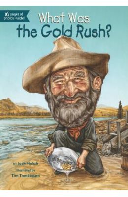 What Was the Gold Rush?
