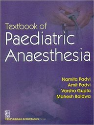 Textbook Of Pediatric Anaesthesia