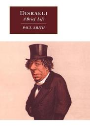 Disraeli - A Brief Life