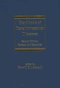 Handbook Of Cerebrovascular Diseases, Second Edition, Revised And Expanded