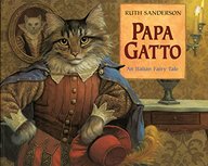 Papa Gatto: An Italian Fairy Tale