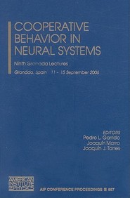 Cooperative Behavior In Neural Systems: Ninth Granada Lectures