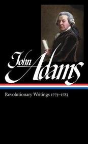 John Adams: Revolutionary Writings, 1775-1783
