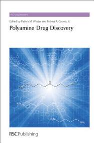 Polyamine Drug Discovery (RSC Drug Discovery)
